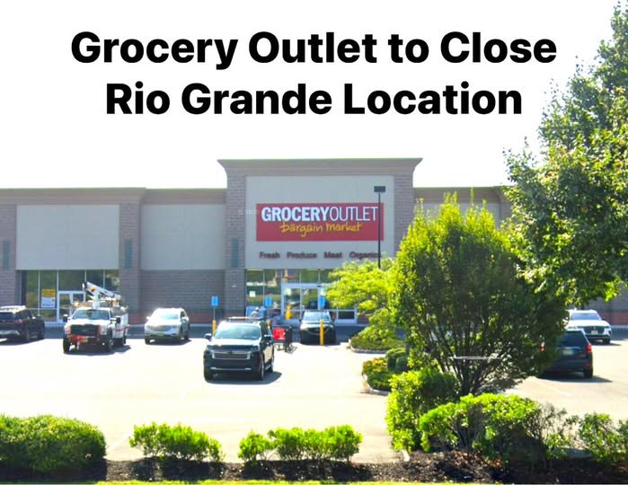 Rio Grande Grocery Outlet Has Closed Its Doors